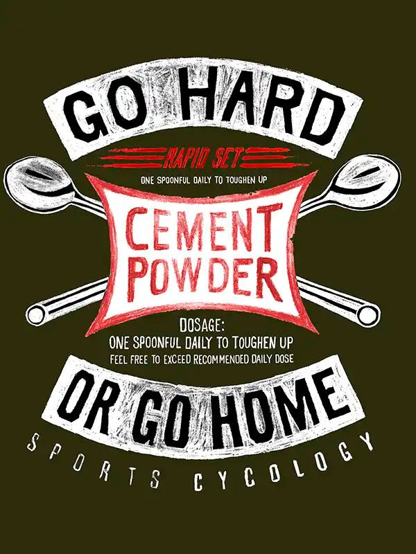 Go Hard Or Go Home Long Sleeve T Shirt - Cycology Clothing Europe